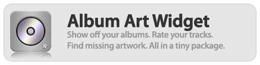 Album Art Widget. Show off your albums. Rate your music. Find missing artwork. All in a tiny pacakge.